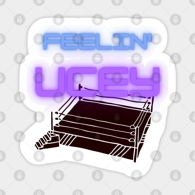 Feelin' Ucey Sticker by Ragnariley